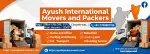 Ayush International Packers and Movers